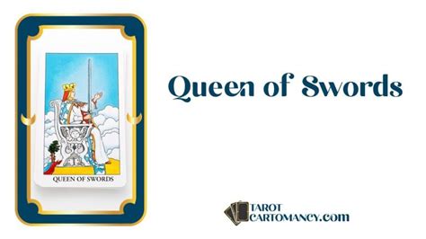 Queen Of Swords Tarot Card Meaning Essence Of Wise Power