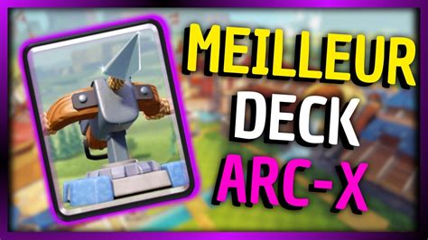 Vous Devez Essayer Ce Deck Arc X Sur Clash Royale Youtube