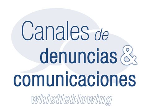 Canales Denuncias Canales Comunicaciones