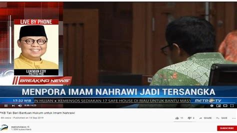 Imam Nahrawi Jadi Tersangka Kasus Suap Koni Lukman Edy Selayaknya Pkb