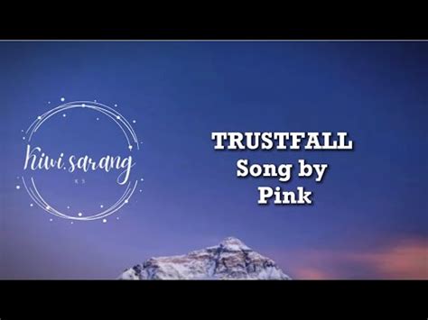 Trustfall Song By Pink Lyrics Youtube