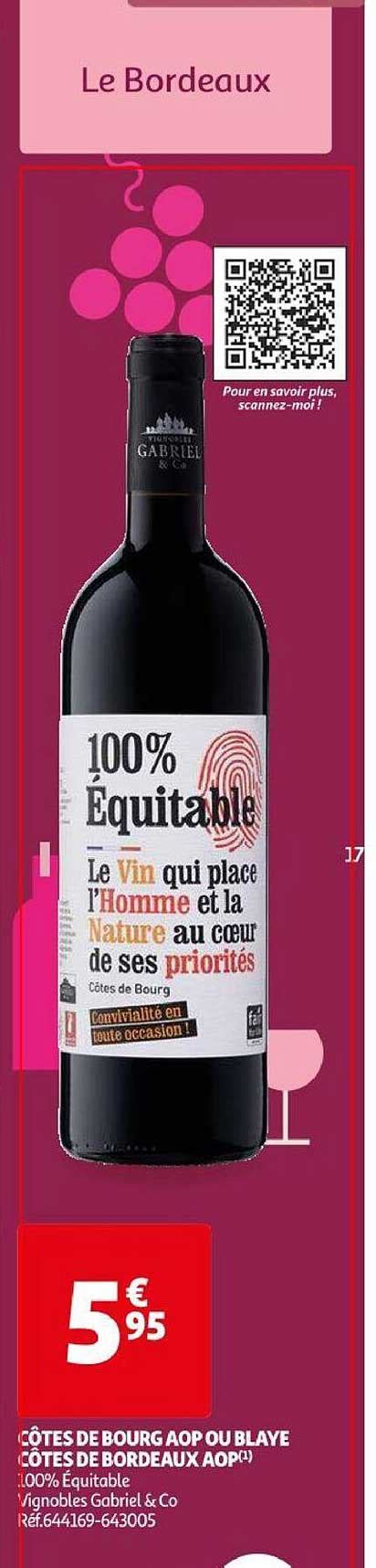 Promo Côtes De Bourg Aop Ou Blaye Côtes De Bordeaux Aop chez Auchan