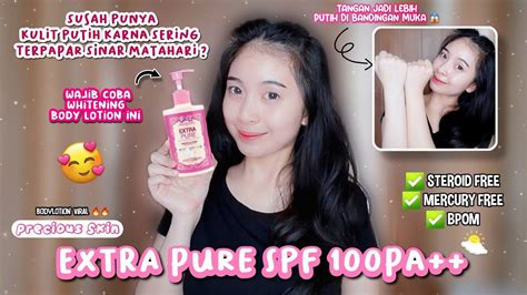 Extra Pure Whitening Lotion Spf Pa Review Terbukti Memutihkan