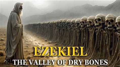 EZEKIEL And The VALLEY Of DRY BONES Untold Bible Stories YouTube