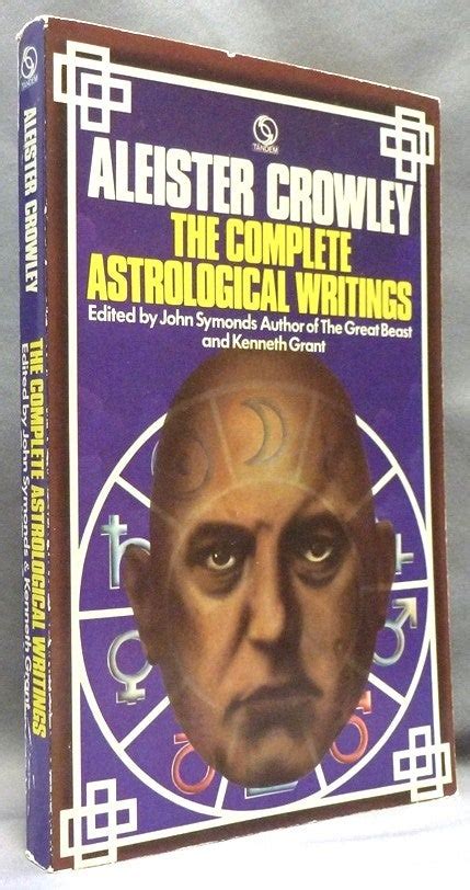 The Complete Astrological Writings Aleister Crowley John Symonds