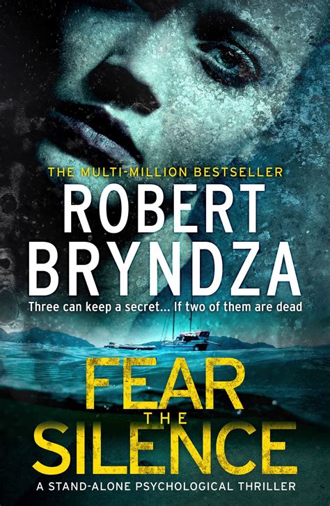 Fear The Silence Ebook By Robert Bryndza Epub Rakuten Kobo Canada