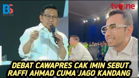 DEBAT CAWAPRES CAK IMIN SEBUT RAFFI AHMAD CUMA JAGO KANDANG MAHFUD MD