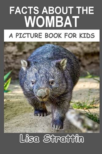 Facts About the Wombat (A Picture Book For Kids) - 9781686584749 | kidbookdepository.com