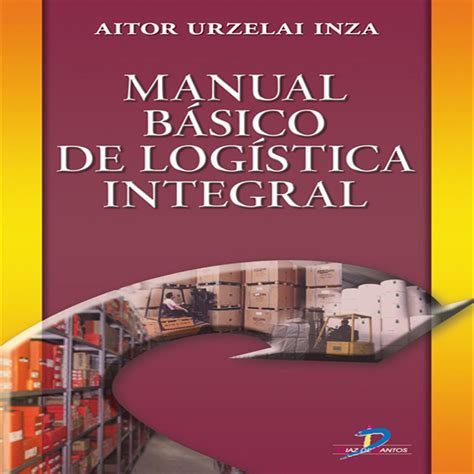 Manual B Sico De Log Stica Integral