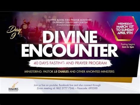 Day Days Of Divine Encounter With Pastor J E Charles Th Of