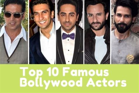 Top 10 Famous Bollywood Actors in 2023: A Glimpse into India's Film ...