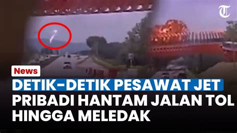 MENGERIKAN DETIK DETIK Pesawat Jet Pribadi Jatuh Hantam Jalan Tol Di