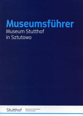 Muzeum Stutthof W Sztutowie Publikacje