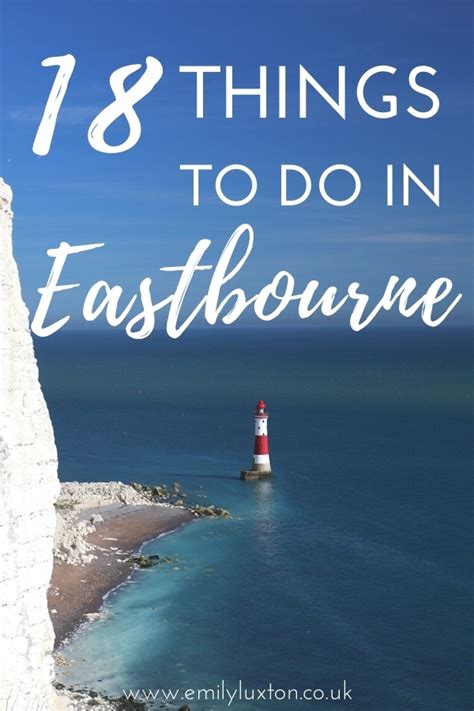 18 Of The Best Things To Do In Eastbourne