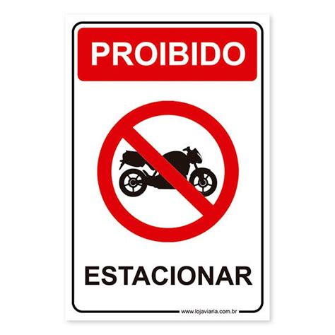 Placa Proibido Estacionar Moto Loja Vi Ria Produtos Para