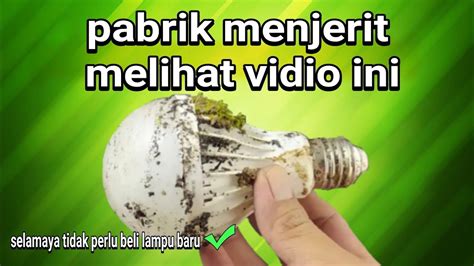 Cara Memperbaiki Lampu Led Servis Lampu Led Tanpa Solder Tanpa Modal