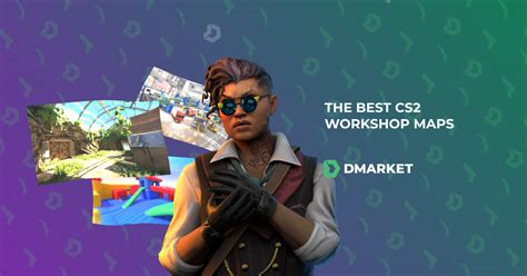 The Best CS2 Workshop Maps Find Your Perfect Fit DMarket Blog