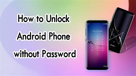 How To Unlock Android Phone Without Password Unlock Phone In Minutes