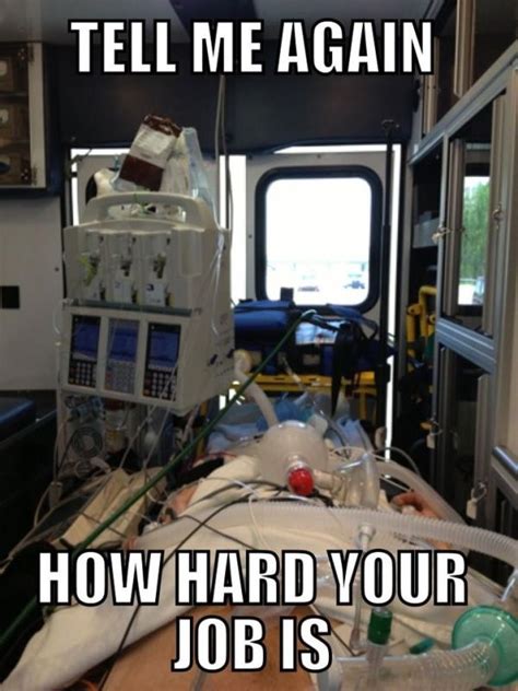 Memes Any Paramedic Or Emt Will Laugh At Photos Emt Humor