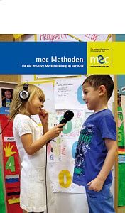 mec Methoden für kreative Medienbildung in der Kita mekomat