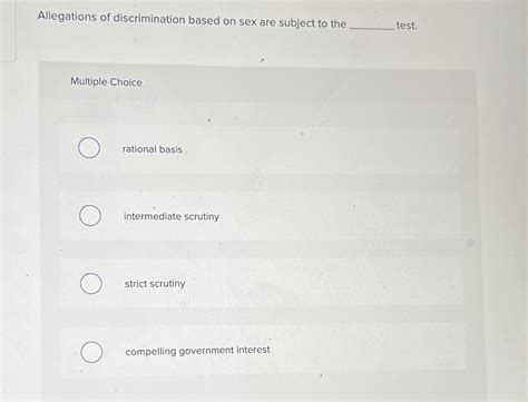 Solved Allegations Of Discrimination Based On Sex Are Chegg