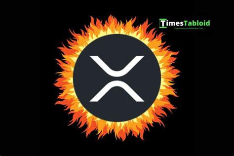 Xrp Ledger Hits New Milestone Millions Of Xrp Burned Times Tabloid