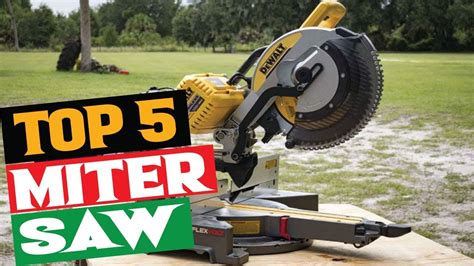 Best Miter Saw 2019 Top 5 Miter Saws Youtube