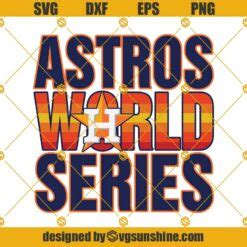 Astros World Series Svg Png Dxf Eps Houston Astros Svg