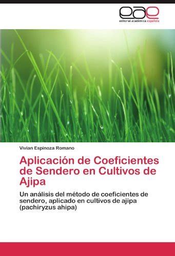 Aplicaci N De Coeficientes De Sendero En Cultivos De Ajipa Un An