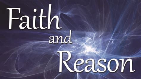 Are Faith And Reason Compatible Max Volkov Ministry