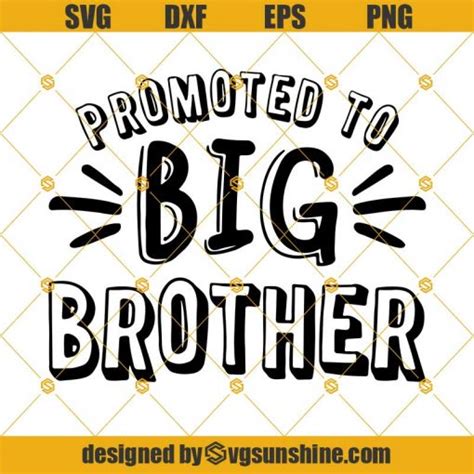 Promoted To Big Brother Svg Big Brother Svg Cutting File For Cricut