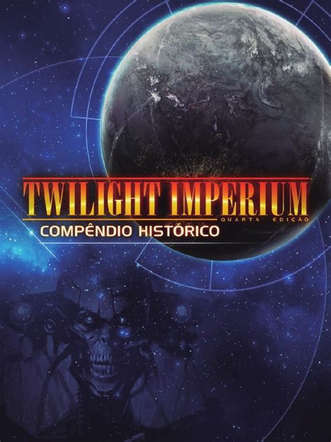 Twilight IMPERIUM 4ed | PDF