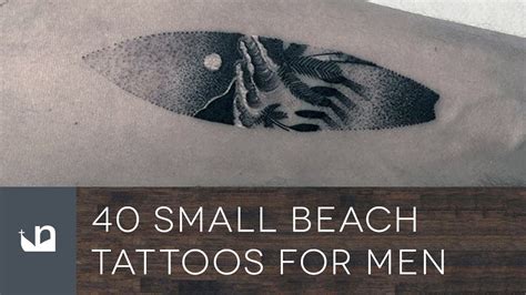 40 Small Beach Tattoos For Men YouTube