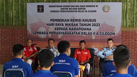 Berkah Hari Raya Waisak Warga Binaan Lapas Cilegon Terima Remisi Khusus