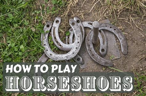 Horseshoe Game Rules: How to Play Horseshoe - Group Games 101