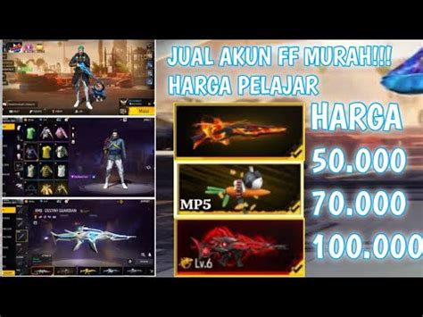 Jual Akun Ff Sultan Murah Harga Ribuan Akun Ff Murah Harga