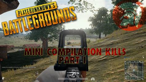 PLAYERUNKNOWN S BATTLEGROUNDS MINI COMPILATION KILLS 1 YouTube