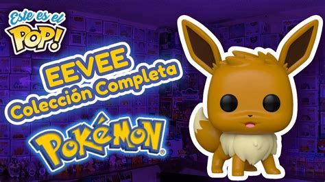 Colecci N Completa De Pokemon Eevee Y Todas Sus Evoluciones