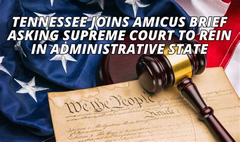 Tennessee Joins Amicus Brief Asking Supreme Court To Rein In Administrative State Tennessee