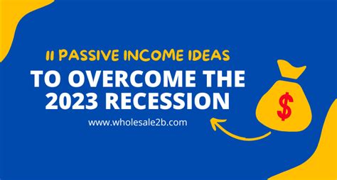 11 Passive Income Ideas To Overcome The 2023 Recession