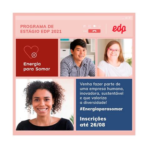 Oportunidade Edp Abre Inscri Es Para Vagas De Est Gio Remunerado