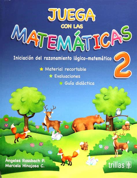 JUEGA CON LAS MATEMATICAS 2 INICIACION DEL RAZONAMIENTO LOGICO