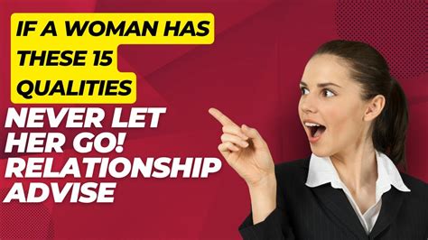 If A Woman Has These 15 Qualities Never Let Her Go Relationship Advise Youtube