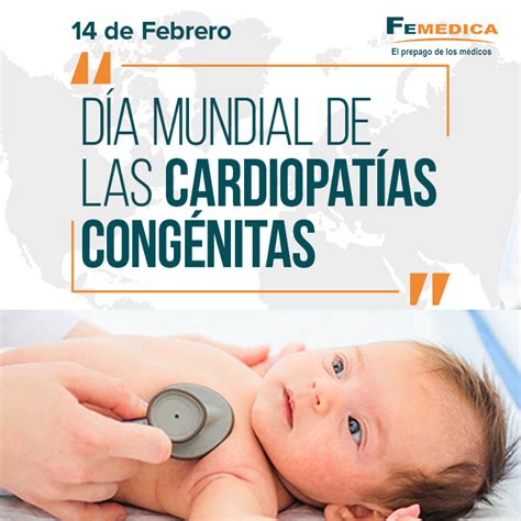 D A Mundial De Las Cardiopat As Cong Nitas Femedica