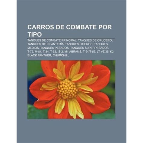 Libro Carros De Combate Por Tipo Tanques De Combate Principal Tanques