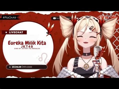 Eureka Milik Kita JKT48 Pia Meraleo JKT48V YouTube Music