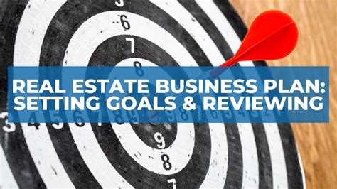 Real Estate Business Plan Setting Goals Reviewing Youtube