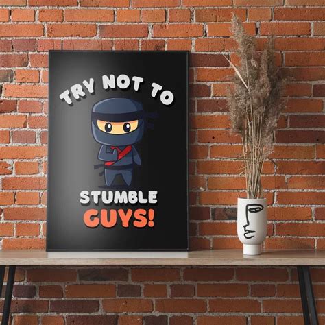 Stumble Guys Merch T Ninjas Games Stumble Guys Poster Teeshirtpalace