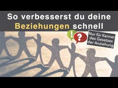 So verbesserst Du schnell Deine Beziehungen Beziehungstipps Für