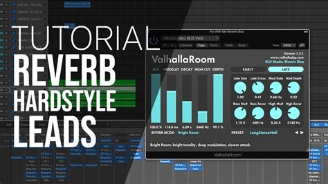 Best Reverb Tutorial For Hardstyle Leads Tutorial Youtube